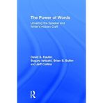 [The Power of Words: Unveiling the Speaker and Writer's Hidden Craft] [By: Kaufer, David S.] [December, 2003]
