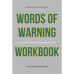 The Powerful Knowledge Gained From Words of Warning Workbook: The Only Guide That Makes You Live Out Charles H. Spurgeon’s Truth