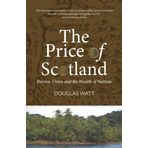 The Price of Scotland: Darien, Union and the Wealth of Nations