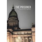 The Prisoner (Mariano Foster - English, Band 1)