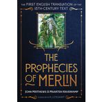 The Prophecies of Merlin: The First English Translation of the 15th-Century Text