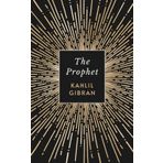 The Prophet: An Illustrated Spiritual Reflection on Love, Life, and Human Nature