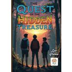 The Quest of the Hidden Treasure: An Adventure for Young Explorers Book 1. Short Novel for Beginners and Kids Aged 12 Years and Up. Learn English Level 5