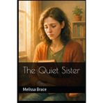 The Quiet Sister