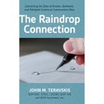 The Raindrop Connection: Connecting the Dots of Erosion, Sediment, and Pollutant Control at Construction Sites