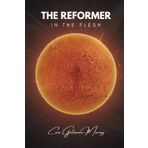 The Reformer: In the Flesh