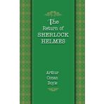 The Return Of Sherlock Holmes - Arthur Conan Doyle