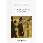 The Rise Of Silas Lapham - William Dean Howells