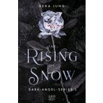 The Rising of Snow: Dark Angel 2 (Dark Angels, Band 2)