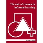 THE ROLE OF RUMORS IN INFORMAL LEARNING