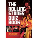 The Rolling Stones Quiz Book: 1,000 questions, 100 categories