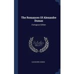 The Romances of Alexandre Dumas: D'artagnan Edition