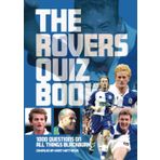 The Rovers Quiz Book: 1,000 Questions on All Things Blackburn