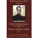 The Royal Commentaries of the Incas and General History of Peru, Abridged by GarciLaso De la Vega (2006-09-15)
