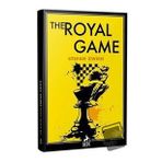 The Royal Game - Stefan Zweig
