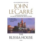 The Russia House: A Novel by John le Carre (2004-01-20)
