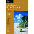 The Sarasota, Sanibel Island & Naples Book: A Complete Guide (A Great Destinations Guide) by Chelle Koster Walton (2004-10-01)