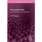 The Scholar-Critic: An Introduction to Literary Research