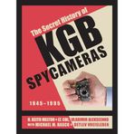 The Secret History of KGB Spy Cameras: 1945-1995: 1