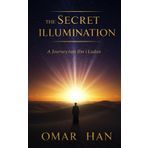 The Secret Illumination: A Journey into Ilm-i Ladun