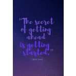 The secret of getting ahead is getting started: Motivational journals for women, Inspirational Journal - Notebook to Write In for ... Journals - Notebooks for Women & Girls Sparkle Design