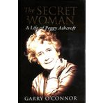 The Secret Woman: A Life of Peggy Ashcroft