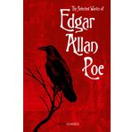The Selected Works of Edgar Allan Poe (Collins Classics) Poe, Edgar Allan