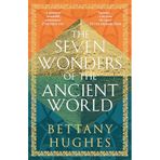 The Seven Wonders of the Ancient World: Now a major documentary series on Channel 5