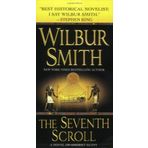 The Seventh Scroll (A Novel of Ancient Egypt) by Smith, Wilbur (2008) Mass Market Paperback
