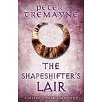 The Shapeshifter's Lair (Sister Fidelma Mysteries Book 31)