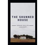 The Shunned House - H.P. Lovecraft