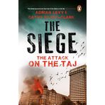 The Siege: The Attack On The Taj Mumbai