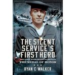 The Silent Service’s First Hero: The First Submariner to Receive the Medal of Honor