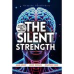 The Silent Strength: A Man’s Guide to Self-Mastery, the Little Book of Self-Care for men, an Easy & Proven Way to Build Good Habits & Break Bad Ones.