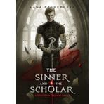 The Sinner and the Scholar: A Sinner Sisterhood Novel: 1