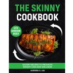 The Skinny Cookbook: Keto Carnivore Based Recipes