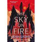 The Sky on Fire: A dragon heist adventure full of magic, high stakes and revengedragon heist adventure