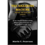 The Smashing Machine: Behind the Cage and Camera: An In-Depth Review of the Biographical Drama of Mark Kerr’s Life and Legacy