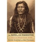 The Sons of Gunshooter: A Navajo Resistance Story