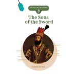 The Sons of the Sword (History of Colonialism, Band 8)