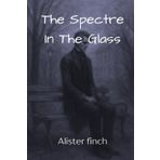 The spectre in the glass