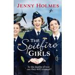 The Spitfire Girls - Jenny Holmes