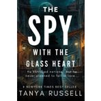 The Spy with the Glass Heart: He betrayed nations, but he never planned to fall in love……. (The Killer Thrillers series, Band 2)