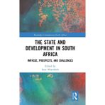 The State and Development in South Africa: Impasse, Prospects, and Challenges