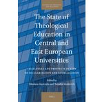 The State of Theological Education in Central and East European Universities: Challenges and Prospects in View of Secularization and Globalization: 33