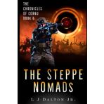 The Steppe Nomads: The Chronicles of Cornu Book 6