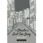 The Streets Are Just Too Long: North End Stories