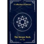 The Strega Deck: A Collection of Horrors