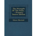 The Strength of the Pines