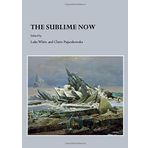 The Sublime Now by Luke White (2009-10-01)